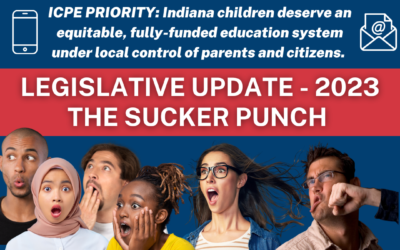 Suckerpunched! A horrible day for Indiana K-12 public education with losses across the board